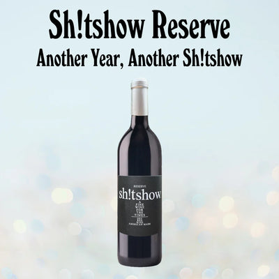 Sh!tshow Reserve Wine Recipe Pairing